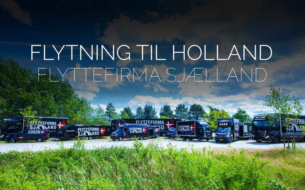 Flyttefirmaet cover flytning til holland